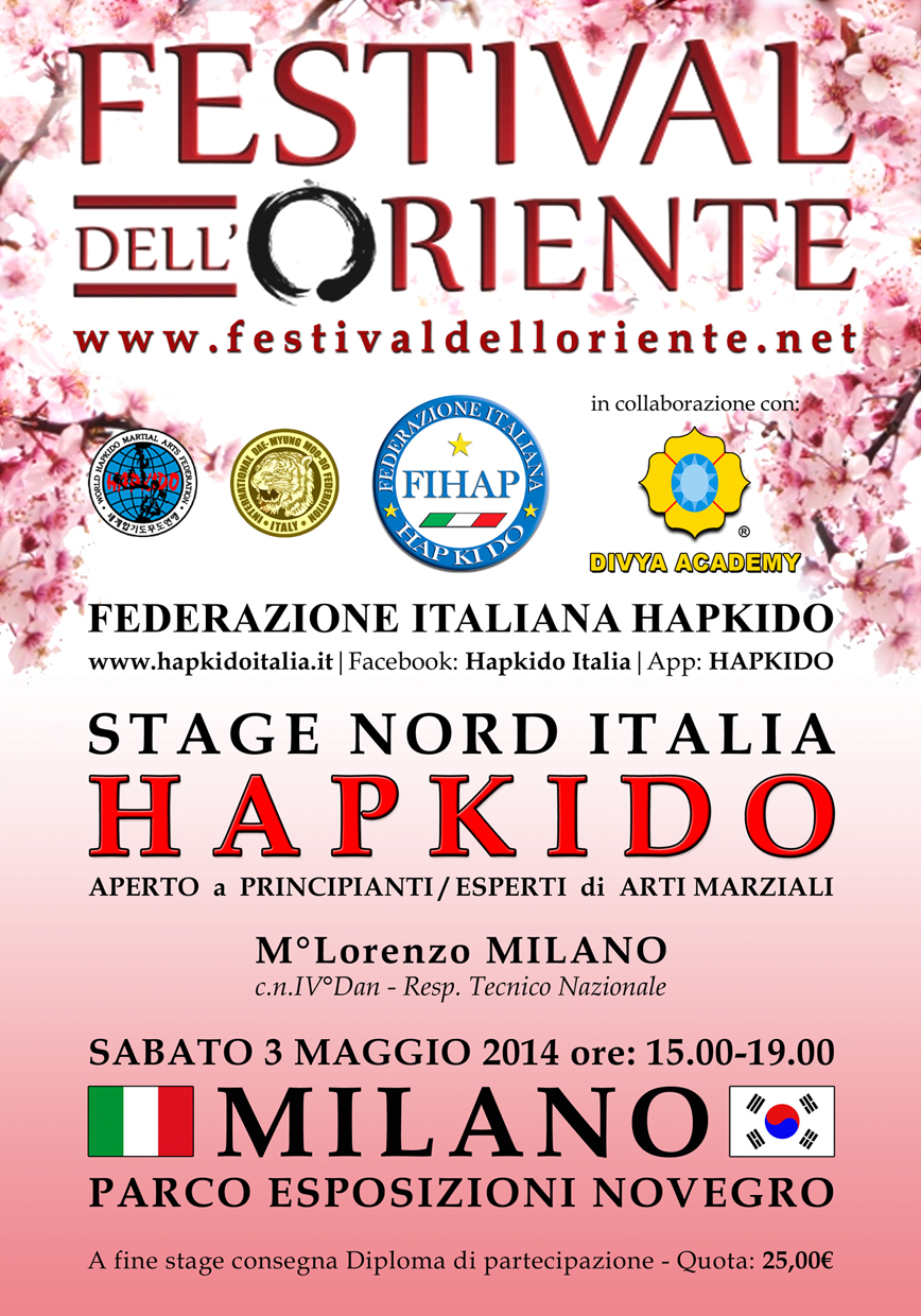 STAGE HAPKIDO NORD ITALIA c/o FESTIVAL dell'ORIENTE Sabato 3 Maggio 2014